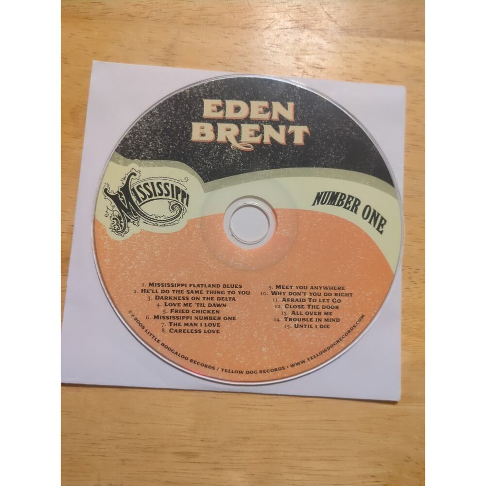 Mississippi Number One by Brent, Eden (CD, 2008, Yellow Dog Records) Disc Only